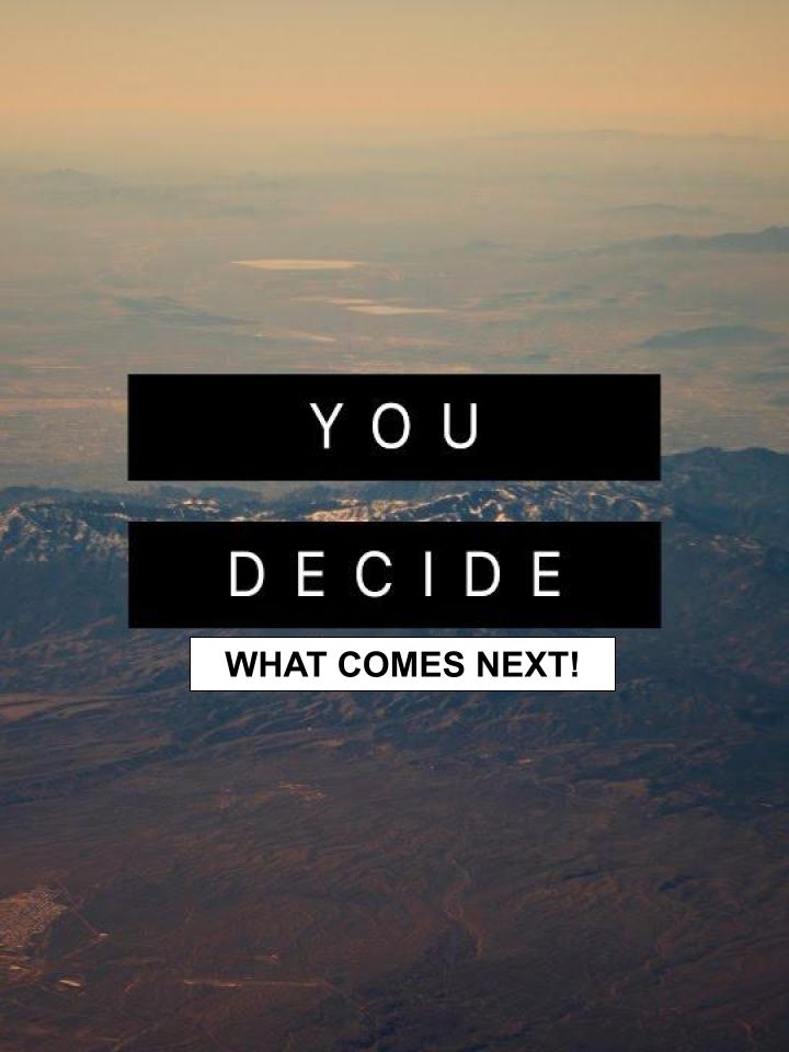 You decide!